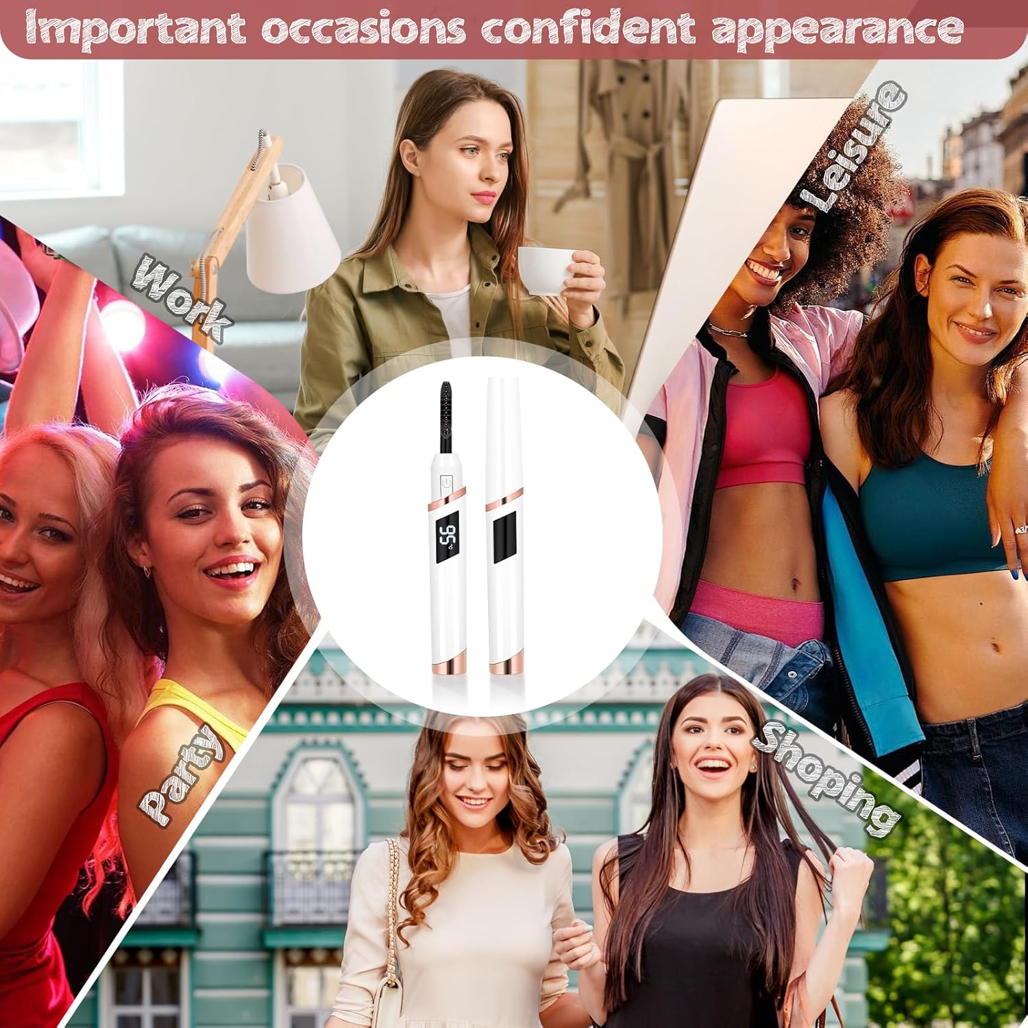 Heated Eyelash Curler featured in a lifestyle collage showcasing confident appearances for work, leisure, parties, and shopping.